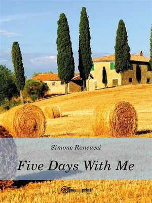 cover image of Five days with me